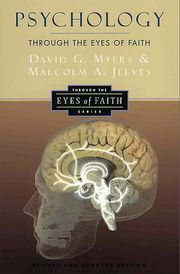 Psychology: Through the Eyes of Faith cover image